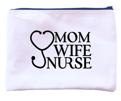 Mom Wife Nurse Zipper Pouch
