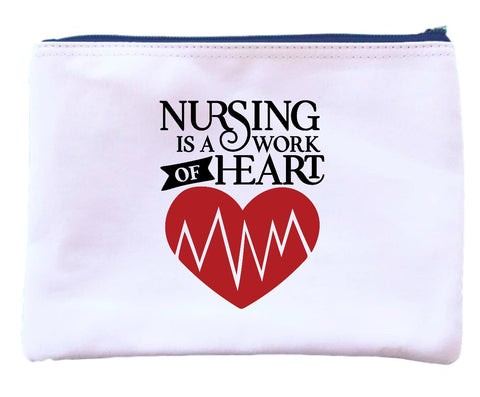 Nursing is a Work of Heart Zipper Pouch